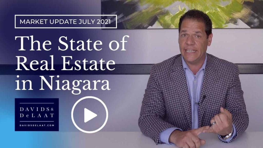 The State of Real Estate in Niagara – July 2021