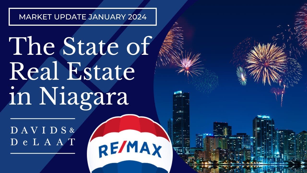 The State of Real Estate in Niagara – Market Update January 2024