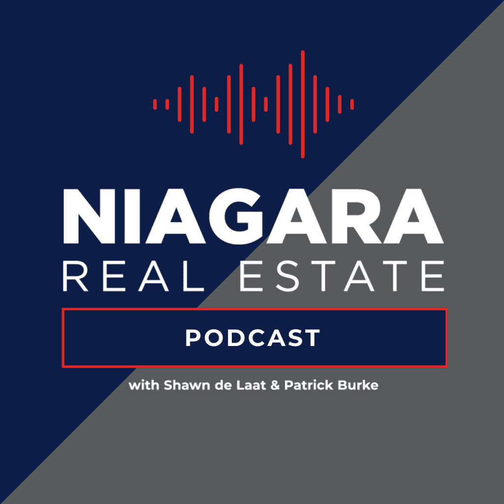 Your Niagara Real Estate Podcast: Ep. #38